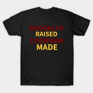 Brooklyn Raised Cookman Made (Bethune Cookman) 2 T-Shirt